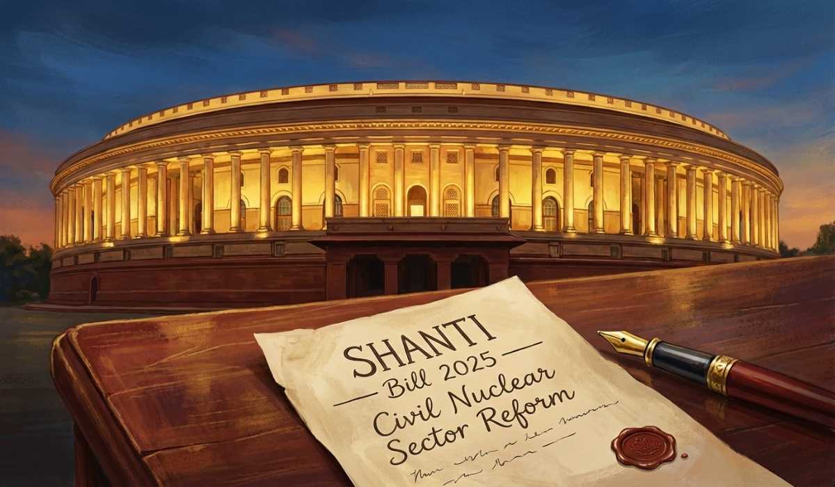 SHANTI Bill 2025 India parliament nuclear sector reform private participation illustration